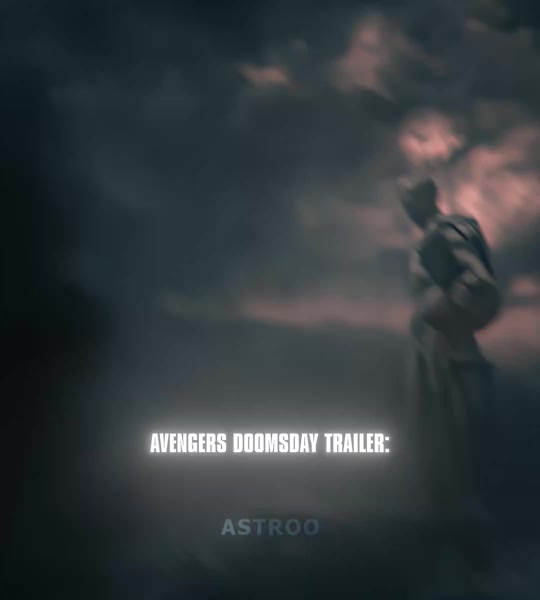 Avengers Doomsday New Trailer 🔥